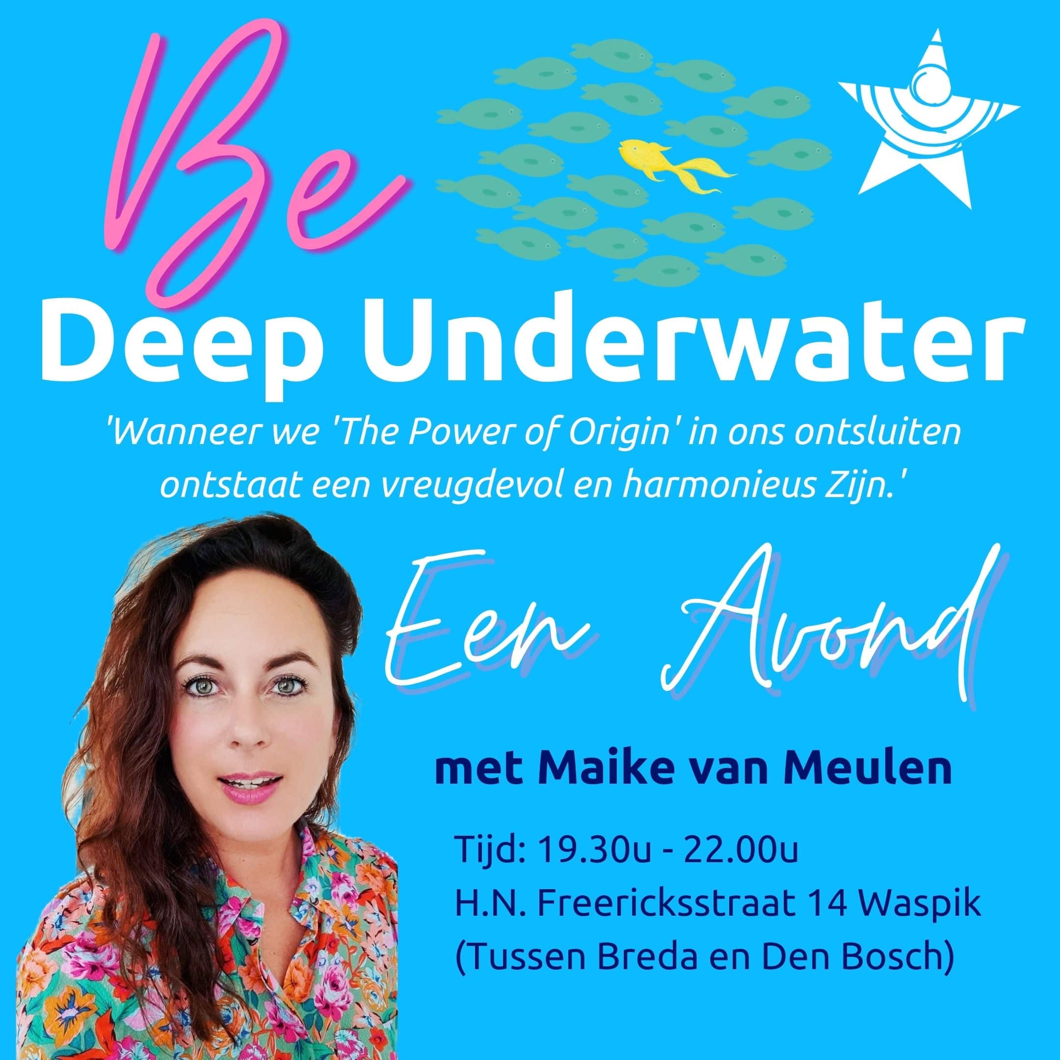 Be Deep Underwater met Maike van Meulen